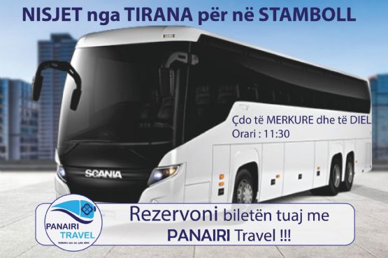 Bileta Autobuzi Kavaje STAMBOLL / Autobus Kavaje Turqi